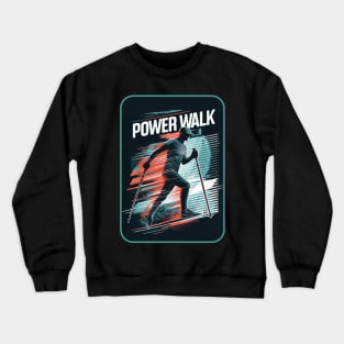 Nordic Walking  Power Walk Crewneck Sweatshirt